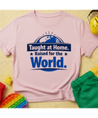 Taught at Home T-Shirt