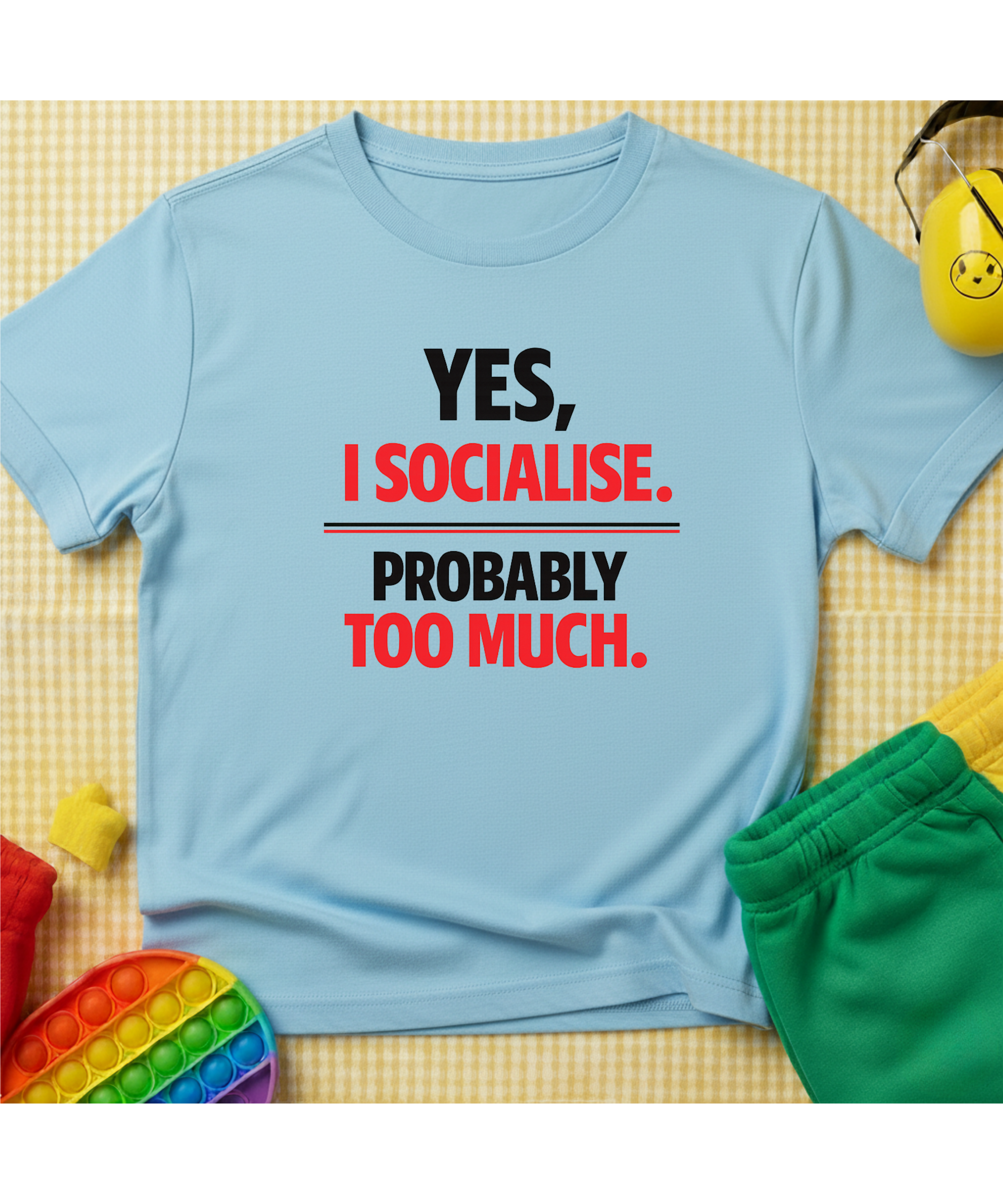 I Socialise T-Shirt