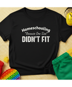 Didn't Fit T-Shirt