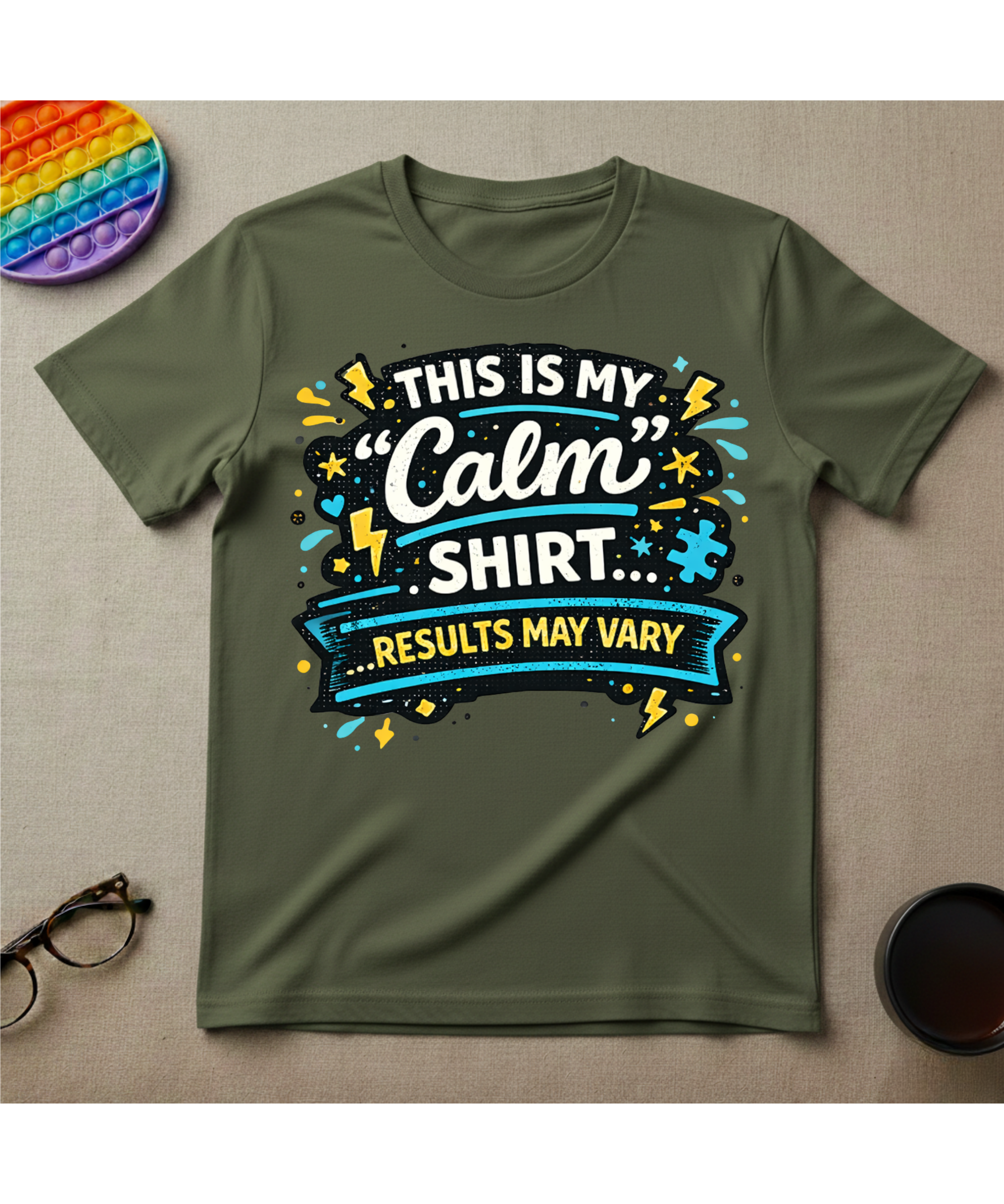 My Calm Shirt T-Shirt
