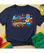 Autism Is My Superpower T-Shirt